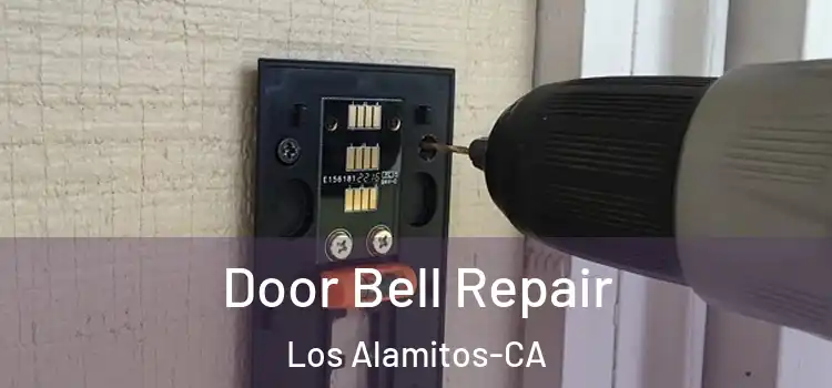  Door Bell Repair Los Alamitos-CA
